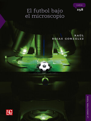 cover image of El futbol bajo el microscopio
